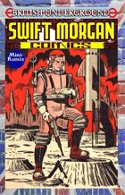 British Underground: Swift Morgan Comics