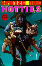 Bronze Age Hotties