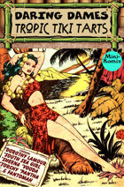 Daring Dames Presents: Tropic Tiki Tarts