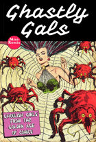 Deadly Dames Presents: Ghastly Gals