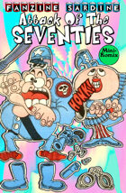 Fanzine Sardine: Attack Of The Seventies