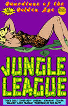 Guardians Of The Golden Age: Jungle League