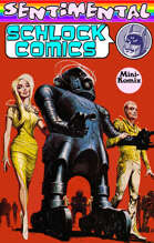 Sentimental Schlock Comics