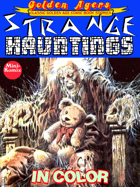Golden Agers: Strange Hauntings (in color)