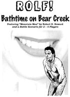 ROLF: Bathtime on Bear Creek