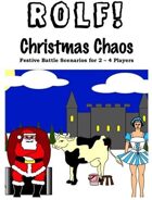 ROLF: Christmas Chaos
