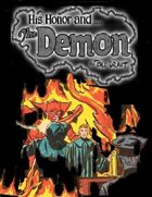 His Honor and.... The Demon