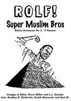 ROLF: Super Muslim Bros