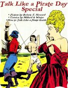 Talk Like a Pirate Day Special