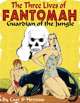 The Three Lives of Fantomah: Guardian of the Jungle