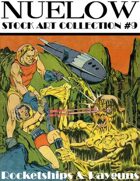 NUELOW Stock Art Collection #9: Rocketships & Rayguns