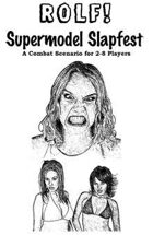 ROLF: Supermodel Slapfest