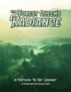 The Forest Queen's Radiance (5E)