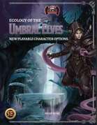 Ecology of the Umbral Elves (5E)