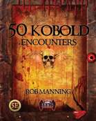 50 Kobold Encounters