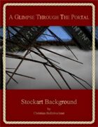 A Glimpse Through The Portal : Stockart Background