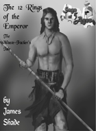 Saga of 5 Ages - The 12 Rings of the Emperor: The Waste-Tracker's Tale
