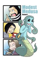 Modest Medusa Season 1