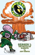 Hockeypocalypse Season 1: The Battle of Alberta