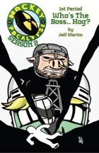 Hockeypocalypse Season 2, 1st Period: Who's The Boss... Hog?