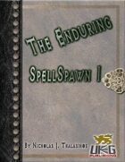 The Enduring: SpellSpawn I
