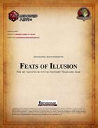 Feats of Illusion