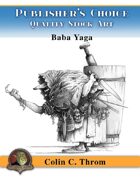 Publisher's Choice - Colin C. Throm (Baba Yaga)