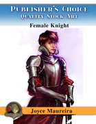 Publisher's Choice - Joyce Maureira - Female Knight