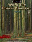 Vathak 5e Adventures - When the Forest Speaks Part 1