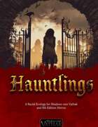 Vathak 5e Racial Ecologies - Hauntlings