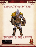 Vathak 5e Character Options - Survivor Background