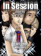 In Session, Chapter 1.1 - Whispers