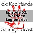 Episode 62: Warriors: Legionaries