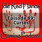 Episode 89: Curses