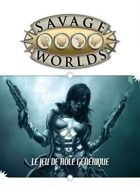 Savage Worlds : Le jeu de rôle générique