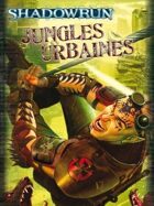 Shadowrun 4 : Jungles urbaines