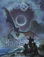 La Spirale Sombre