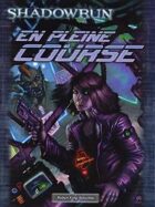 Shadowrun 4 : En pleine course