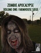 Zombie Apocalypse Volume One: Farmhouse Siege: Break-In