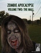 Zombie Apocalypse Volume Two: The Mall: Infested