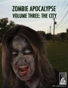 Zombie Apocalypse Volume Three: The City: The Aftermath