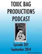 Toxic Bag Podcast Episode 207