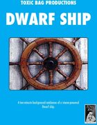 Dwarf Ship