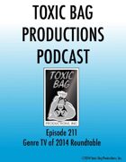 Toxic Bag Podcast Episode 211