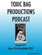 Toxic Bag Podcast Episode 212