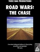 Road Wars: The Chase