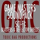 Game Masters Soundpack: Sci-Fi: Blasters & Deflector Shields