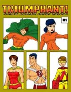 Triumphant! Public Domain Super Heroes #1