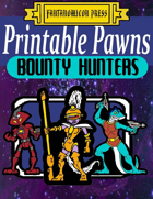 Printable Pawns: Bounty Hunters