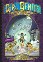Girl Genius Vol.17: Second Journey Book 4